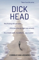 Dickhead: Stop thinking with your penis 3991301083 Book Cover