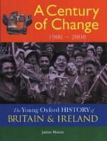 A Century of Change: 1900-2000 0199108323 Book Cover