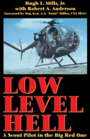 Low Level Hell: A Scout Pilot In The Big Red One 0440215498 Book Cover
