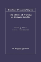 The Effects of Warning on Strategic Stability (Brookings Occasional Papers) 0815709390 Book Cover