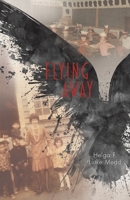 Flying Away 1525542117 Book Cover