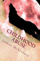Childhood Abuse 1484060768 Book Cover