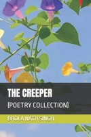 THE CREEPER: (POETRY COLLECTION) B0F3W14LB4 Book Cover
