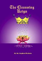 The Cleansing Reign 0981947859 Book Cover