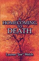A Homecoming to Death 160563378X Book Cover