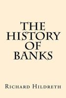History Of Banks (Notable American Authors) 1983405132 Book Cover