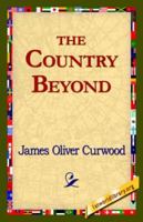 The Country Beyond B0006AIS1M Book Cover