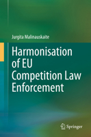Harmonisation of EU Competition Law Enforcement 3030302326 Book Cover