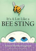 It's a Lot Like a Bee Sting: Things You Didn't Know about Childhood Cancer 099113821X Book Cover