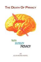 The Death of Privacy 144156652X Book Cover