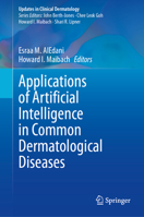 Applications of Artificial Intelligence in Common Dermatological Diseases 3031781384 Book Cover