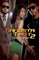 Gangsta Twist 2 160162459X Book Cover