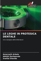 Le Leghe in Protesica Dentale 6630301269 Book Cover