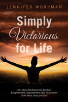 Simply Victorious for Life 1532659636 Book Cover