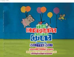 The Elephant and the Gnat 1543463045 Book Cover