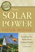 How to Solar Power Your Home Everything You Need to Know Explained Simply 1601383614 Book Cover