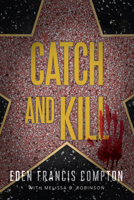 Catch and Kill 1646300580 Book Cover