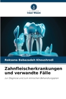 Zahnfleischerkrankungen und verwandte Fälle (German Edition) 6208869498 Book Cover