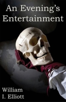 An Evening's Entertainment 1933769475 Book Cover