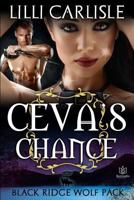Ceva's Chance (The Black Ridge Wolf Pace) (Volume 2) 1974401758 Book Cover
