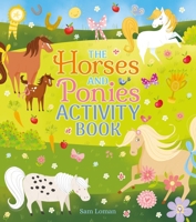 The Horses and Ponies Activity Book 1789500214 Book Cover