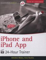 iPhone and iPad App 24-Hour Trainer 1118130812 Book Cover