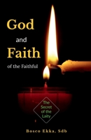 God and Faith of the Faithful B09YTPLNNY Book Cover
