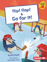 Flip! Flap! & Go for It! (Early Bird Readers ? Pink (Early Bird Stories ™)) B0CPM5JY1H Book Cover