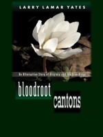 Bloodroot Cantons: An Alternative Story of Virginia and the Blue Ridge 0981947107 Book Cover