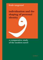 Individuation and the Shaping of Personal Identity: A Comparative Study of the Modern Novel 3895005681 Book Cover