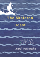 The Skeleton Coast: Quest of the Sunfish 3 1772780995 Book Cover