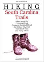 Hiking South Carolina Trails, 5th (Regional Hiking Series) 0762709375 Book Cover