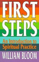 First Steps: An Introduction To Spiritual Practice 0905249852 Book Cover