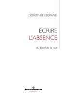 Écrire l'absence: Au bord de la nuit (HR.HERMAN.PSYCH) (French Edition) B07QFPDXDB Book Cover