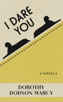 I Dare You 1960215310 Book Cover