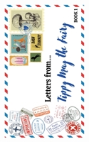 Letters from...: Tippy May the Fairy 0648791963 Book Cover