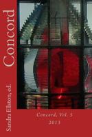 Concord: Vol. 5, 2013 0615912060 Book Cover