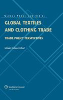Global Textiles and Clothing Trade: Trade Policy Perspectives 9041138757 Book Cover