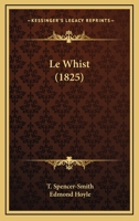 Le Whist (1825) 1166731022 Book Cover