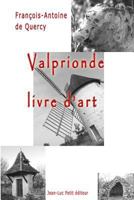 Valprionde, Livre D'Art 2365415563 Book Cover