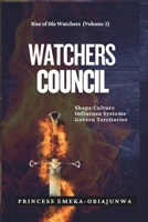 Watchers Council: Shape Culture, Influence Systems, Govern Territory B0F2YW6D1M Book Cover