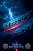 The Razored Life B0DT27BVZ7 Book Cover