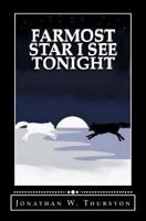 Farmost Star I See Tonight 1482045524 Book Cover