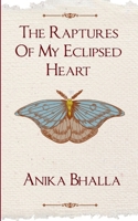 The Raptures Of My Eclipsed Heart 937213760X Book Cover