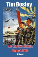 The Kalynin Gambit: August, 1996 1984377159 Book Cover