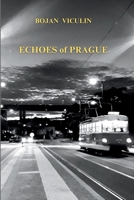 Echoes of Prague B0CKY6X8FW Book Cover