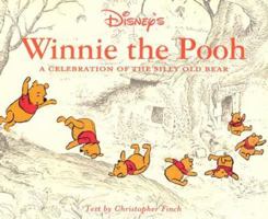 Disney's Winnie the Pooh: A Celebration of the Silly Old Bear 0786863528 Book Cover