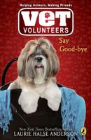Say Good-Bye (Wild at Heart, #5) 0142411000 Book Cover