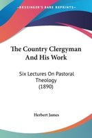 Country Clergyman and His Work 1016653808 Book Cover
