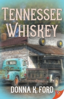 Tennessee Whiskey 1635555566 Book Cover